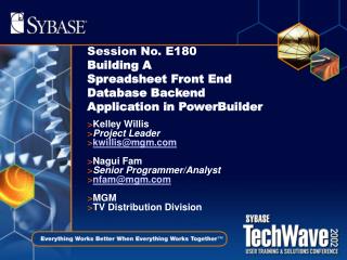 Session No. E180 Building A Spreadsheet Front End Database Backend Application in PowerBuilder