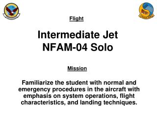 Intermediate Jet NFAM-04 Solo