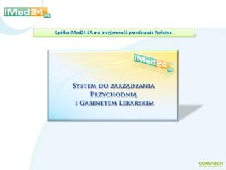 Spółka iMed24 SA ma przyjemność przedstawić Państwu