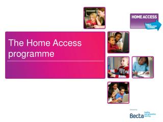 The Home Access programme