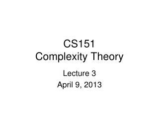 CS151 Complexity Theory