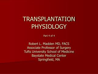 TRANSPLANTATION PHYSIOLOGY