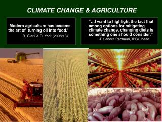 CLIMATE CHANGE &amp; AGRICULTURE