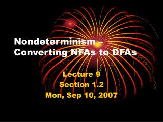 Nondeterminism – Converting NFAs to DFAs