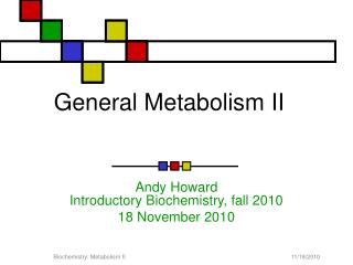 General Metabolism II