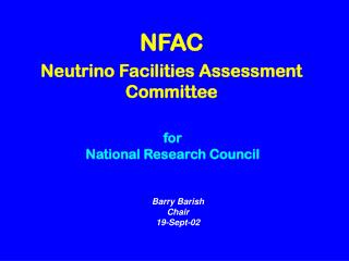 NFAC Neutrino Facilities Assessment Committee