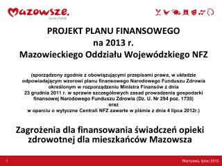 Zagrożenia dla finansowania świadczeń opieki zdrowotnej dla mieszkańców Mazowsza