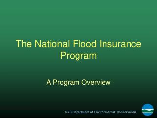 The National Flood Insurance Program