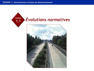 Évolutions normatives