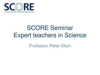 SCORE Seminar Expert teachers in Science