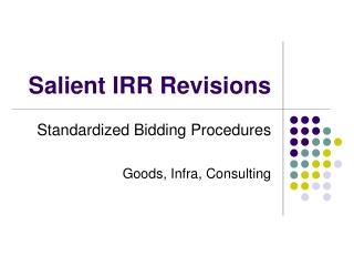 Salient IRR Revisions
