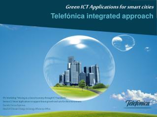 Green ICT Applications for smart cities Telefónica integrated approach