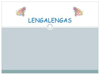 LENGALENGAS