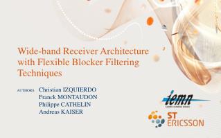 Wide-band Receiver Architecture with Flexible Blocker Filtering Techniques