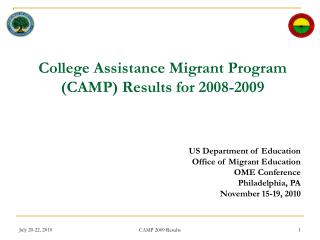 College Assistance Migrant Program (CAMP) Results for 2008-2009