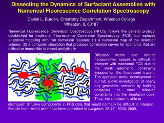Daniel L. Burden, Chemistry Department, Wheaton College Wheaton, IL 60187