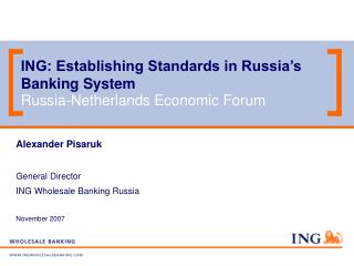 ING: Establishing Standards in Russia’s Banking System