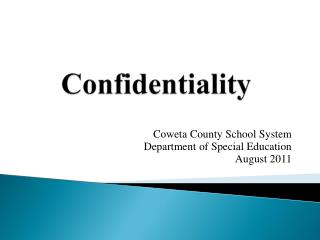 Confidentiality