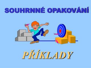 PŘÍKLADY