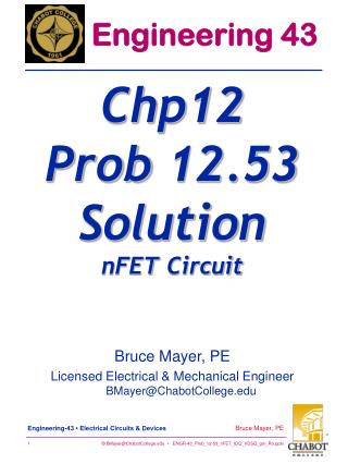 Bruce Mayer, PE Licensed Electrical &amp; Mechanical Engineer BMayer@ChabotCollege