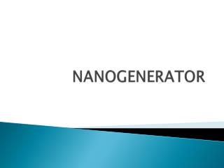 NANOGENERATOR