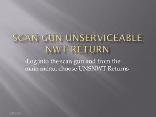 Scan Gun Unserviceable NWT Return