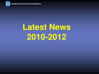 Latest News 2010-2012