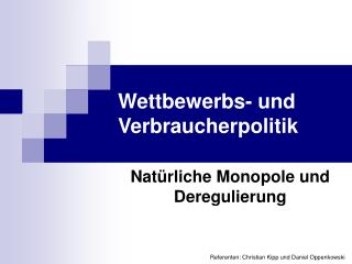 Wettbewerbs- und Verbraucherpolitik