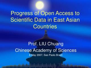 Progress of Open Access to Scientific Data in East Asian Countries