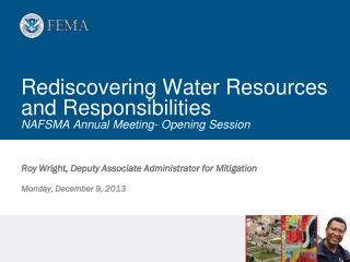 Rediscovering Water Resources and Responsibilities NAFSMA Annual Meeting- Opening Session