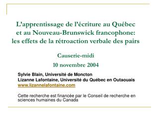 L’apprentissage de l’écriture au Québec et au Nouveau-Brunswick francophone: les effets de la rétroaction verbale des