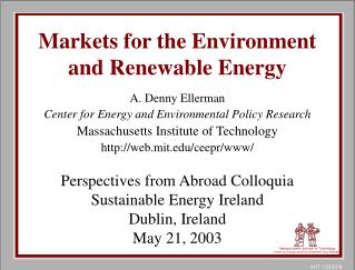 Markets for the Environment and Renewable Energy