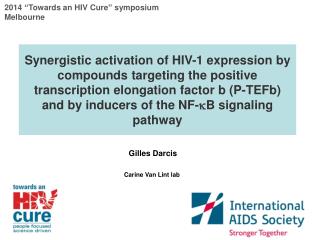 2014 “ Towards an HIV Cure ” symposium Melbourne