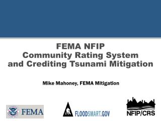 FEMA NFIP Community Rating System and Crediting Tsunami Mitigation