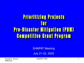 Prioritizing Projects for Pre-Disaster Mitigation (PDM) Competitive Grant Program