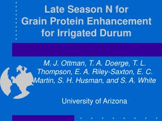 Late Season N for Grain Protein Enhancement for Irrigated Durum