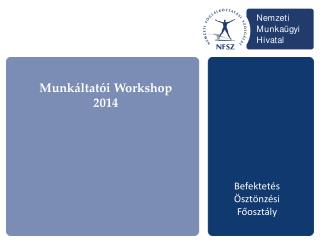 Munkáltatói Workshop 2014