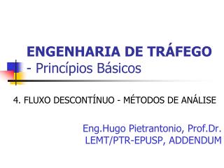 ENGENHARIA DE TRÁFEGO - Princípios Básicos