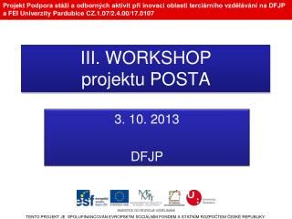 III. WORKSHOP projektu POSTA