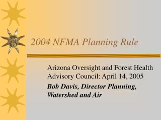 2004 NFMA Planning Rule