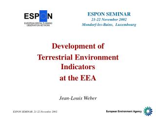 ESPON SEMINAR 21-22 November 2002 Mondorf-les-Bains, Luxembourg