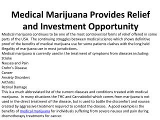 Medical Marijuana Provides Relief and Investment Opportunity