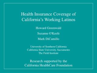 Health Insurance Coverage of California’s Working Latinos