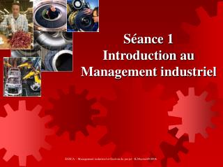 Séance 1 Introduction au Management industriel