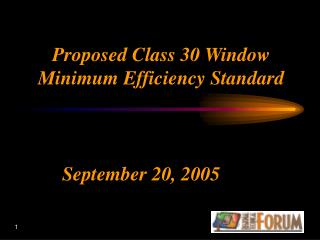 Proposed Class 30 Window Minimum Efficiency Standard