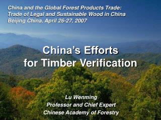 China’s Efforts for Timber Verification