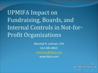 UPMIFA Impact on Fundraising, Boards, and Internal Controls in Not-for-Profit Organizations