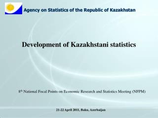 Agency on Statistics of the Republic of Kazakhstan