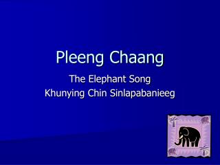 Pleeng Chaang