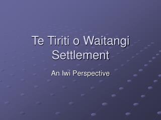 Te Tiriti o Waitangi Settlement